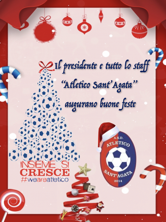 Lo Staff Augura Buon Natale.Buon Natale Atletico Sant Agata